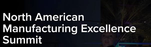 North American Manufacturing Excellence Summit