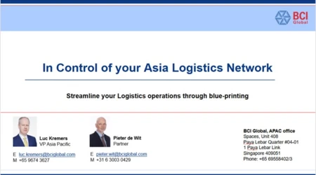 In control of your Asia Logistics Network - Streamline your logistics operations through blue-printing - Consumer goods/Lifestyle industry focus
